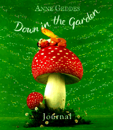 Down in the Garden Mushroom Baby: Journal - Geddes, Anne (Photographer)