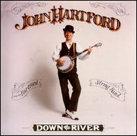 Down on the River - John Hartford