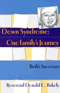 Down Syndrome, One Family's Journey: Beth's Successes