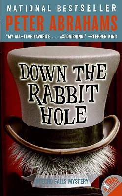 Down the Rabbit Hole - Abrahams, Peter