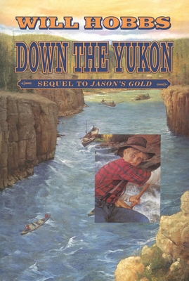 Down the Yukon - Hobbs, Will