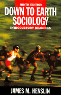 Down to Earth Sociology: Introductory Readings