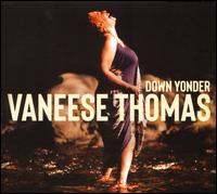 Down Yonder - Vaneese Thomas