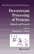 Downstream Processing of Proteins: Methods and Protocols