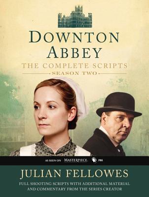 Downton Abbey Script Book Season 2 - Fellowes, Julian