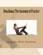 Doxasoma: The Anatomy of Practice
