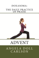 DoxaSoma: The Daily Practice of Praise: Advent