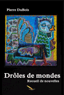 Drles de mondes