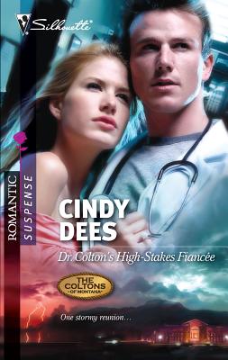 Dr. Colton's High-Stakes Fiance - Dees, Cindy