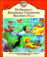 Dr. Drabble's Remarkable Underwater Breathing Pills - Brouwer, Sigmund