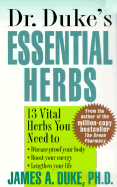 Dr. Duke's Essential Herbs - Duke, James A, Ph.D., and James, A Duke