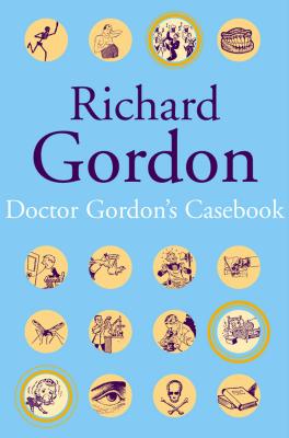Dr Gordon's Casebook - Gordon, Richard