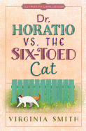 Dr. Horatio vs. the Six-Toed Cat