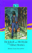 Dr. Jekyll and Mr. Hyde and Other Stories: Level 4: 3,700 Word Vocabulary - Howe, D H (Editor), and Stevenson, Robert Louis