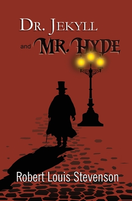 Dr. Jekyll and Mr. Hyde - the Original 1886 Classic (Reader's Library Classics) - Stevenson, Robert Louis