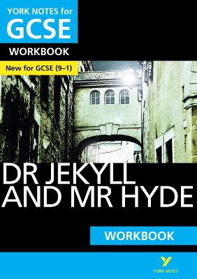 Dr Jekyll and Mr Hyde: York Notes for GCSE Workbook: - the ideal way to catch up, test your knowledge and feel ready for 2025 and 2026 assessments and exams - Stevenson, Robert, and Rooney, Anne