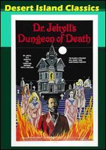 Dr. Jekyll's Dungeon of Darkness