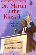 Dr. Martin Luther King, Jr.: A Holiday House Reader Level 2