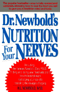 Dr. Newbold's Nutrition for Your Nerves - Newbold, H L