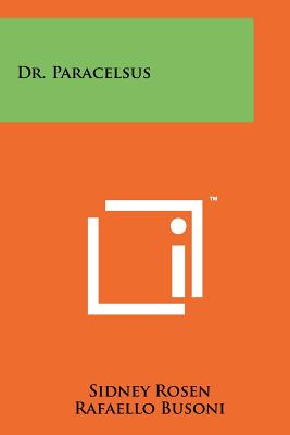 Dr. Paracelsus - Rosen, Sidney