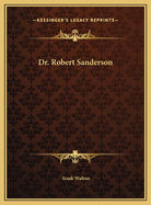 Dr. Robert Sanderson