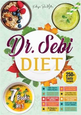 Dr. Sebi Diet ( New Guide 2021 with cookbook ) - Miller, Kathryne Rose