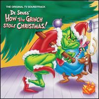 Dr. Seuss' How the Grinch Stole Christmas! [Original TV Soundtrack] - Dr. Seuss