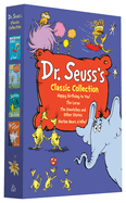 Dr. Seuss's Classic Collection: Happy Birthday to You!; Horton Hears a Who!; The Lorax; The Sneetches and Other Stories