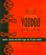 Dr. Snake's Voodoo Spellbook