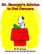 Dr. Snoopy's Advice to Pet Owners - Schulz, Charles M
