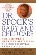 Dr. Spock's Baby and Child Care - Spock, Benjamin, M.D.