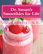 Dr. Susan's Smoothies for Life
