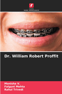 Dr. William Robert Proffit