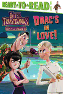Drac's in Love!: Ready-To-Read Level 2