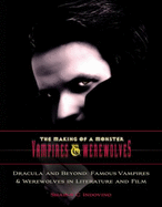 Dracula and Beyond: Famous Vampires & Werewolves in Literature and Film - Indovino, Shaina Carmel