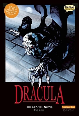 Dracula the Graphic Novel: Original Text - Stoker, Bram, and Cobley, Jason (Adapted by), and Bryant, Clive (Editor)