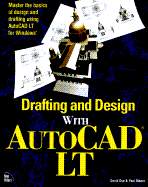Drafting and Design with AutoCAD LT