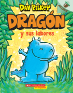 Drag?n Y Sus Labores (Dragon Gets By): Un Libro de la Serie Acorn