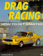 Drag Racing: How to Get Started - Hawley, Frank, and Smith, Mark