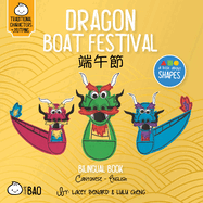Dragon Boat Festival - Cantonese: A Bilingual Book in English and Cantonese with Traditional Characters and Jyutping