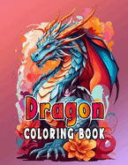 Dragon Coloring Book For Adults and Teens