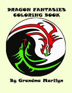 Dragon Fantasies Coloring Book