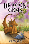 Dragon Gems: Spring 2023
