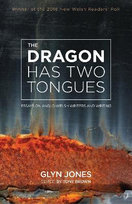 Dragon Has Two Tongues PB (Revised) - Jones, Glyn, and Brown, Tony (Editor)