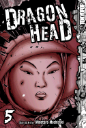Dragon Head, Volume 5 - 