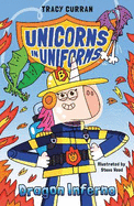 Dragon Inferno: Unicorns in Uniform #1