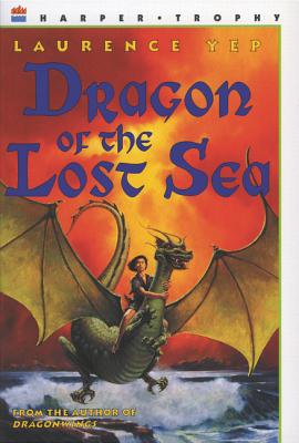 Dragon of the Lost Sea - Yep, Laurence, Ph.D.