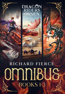 Dragon Riders of Osnen: Episodes 1-3 (Dragon Riders of Osnen Omnibus Book 1)