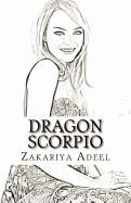 Dragon Scorpio: The Combined Astrology Series