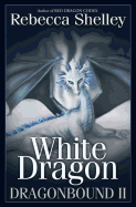 Dragonbound 2: White Dragon